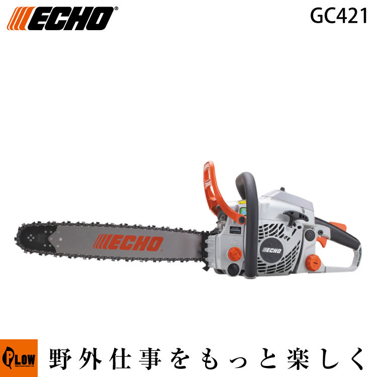 ECHO (エコー) チェンソー【GC421】45cm 21BPX-72E — PLOW(プラウ)